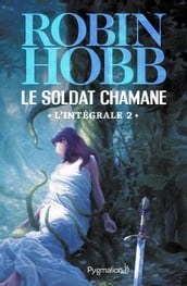 Le Soldat chamane - L Intégrale 2 (Tomes 3 à 5)