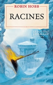 Le Soldat chamane (Tome 8) - Racines