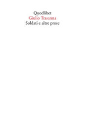 Soldati e altre prose