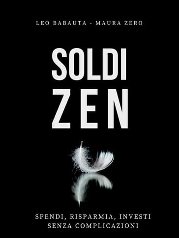 Soldi Zen - Leo Babauta - Maura Zero