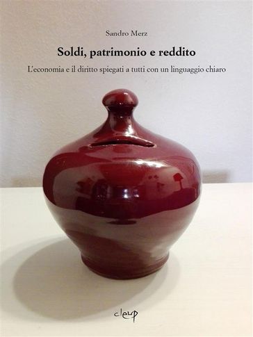 Soldi, patrimonio e reddito - Sandro Merz