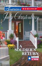 A Soldier s Return (Mills & Boon American Romance)