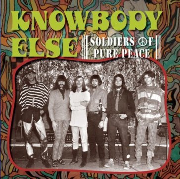 Soldiers of pure peace - KNOWBODY ELSE