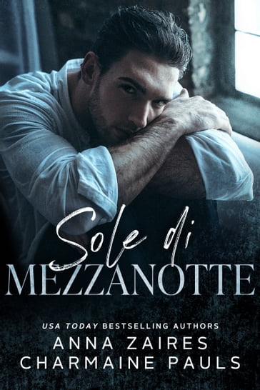 Sole di mezzanotte - Anna Zaires - Charmaine Pauls