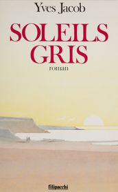 Soleils gris