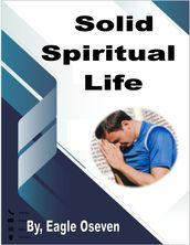 Solid Spiritual Life