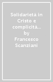 Solidarietà in Cristo e complicità in Adamo. Il peccato originale nel recente dibattito in area francese