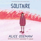 Solitaire: TikTok made me buy it! The teen bestseller from the YA Prize winning author and creator of Netflix series HEARTSTOPPER