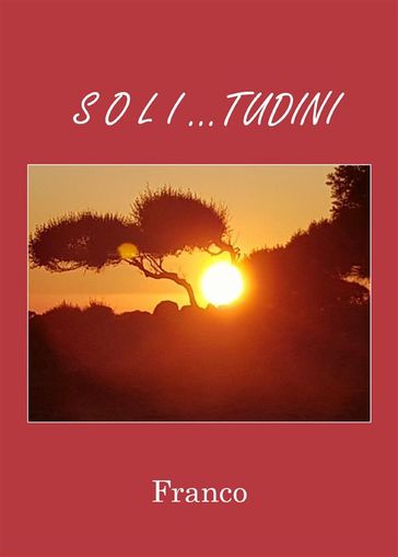 Soli...tudini - Franco