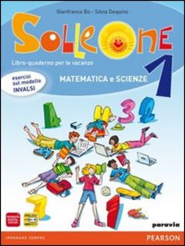 Solleone. Matematica. Scienze. Per la Scuola memedia. Con espansione online. Vol. 1 - Gianfranco Bo - Silvia Dequino