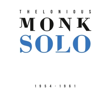 Solo (1954-1961) - Thelonious Monk