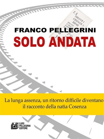 Solo Andata - Franco Pellegrini