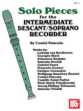 Solo Pieces for the Intermediate Descant/Soprano Recorder