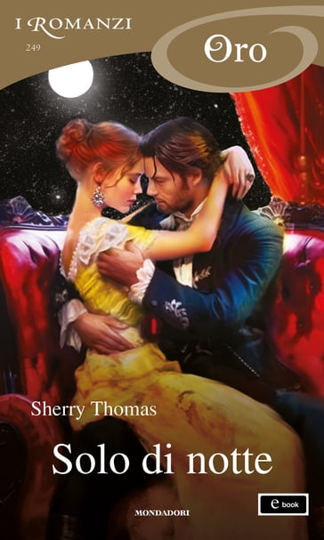 Solo di notte (I Romanzi Oro) - Sherry Thomas