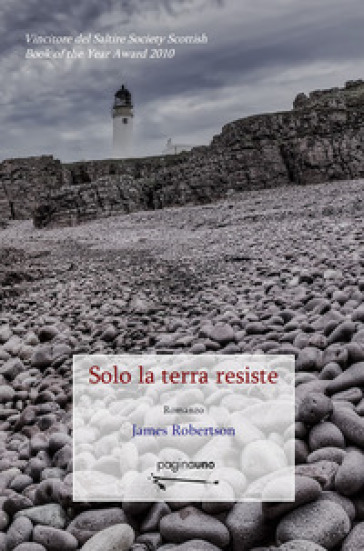 Solo la terra resiste - James Robertson