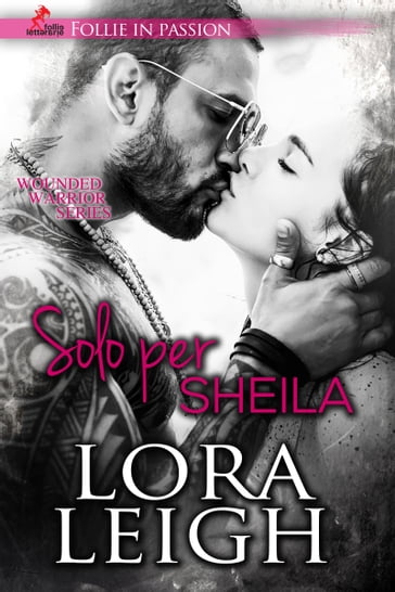 Solo per Sheila - Lora Leigh