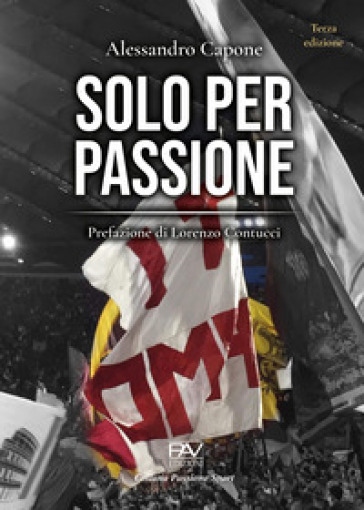 Solo per passione - Alessandro Capone