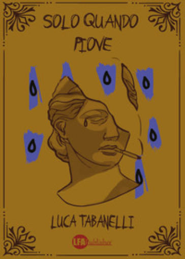 Solo quando piove - Luca Tabanelli | 