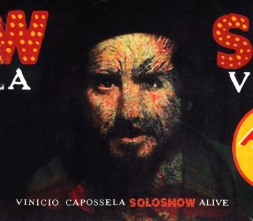 Solo show alive - Vinicio Capossela