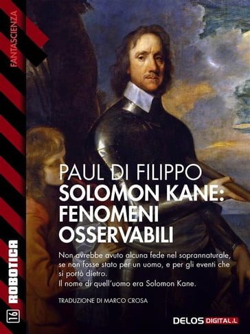 Solomon Kane: Fenomeni osservabili - Paul Di Filippo