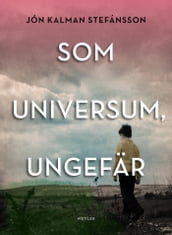 Som universum, ungefär