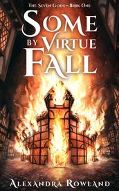 Some by Virtue Fall