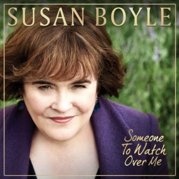 Someone to watch over me - Susan Boyle