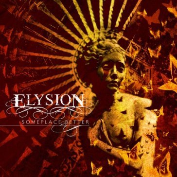 Someplace better - Elysion