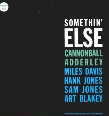 Somethin' else - Julian Cannonball Adderley