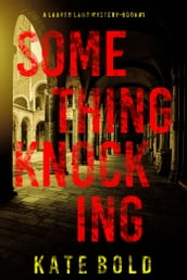 Something Knocking (A Lauren Lamb FBI ThrillerBook One)