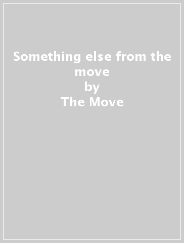 Something else from the move - The Move