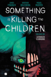 Something is killing the children. 6: La ragazza e l uragano