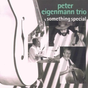 Something special - PETER EIGENMANN