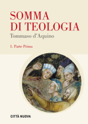 Somma di teologia. Testo latino a fronte. 1: Parte prima