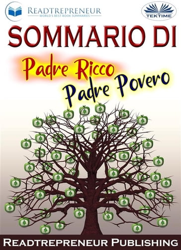 Sommario Di "Padre Ricco Padre Povero" - Readtrepreneur Publishing