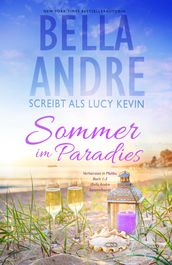 Sommer im Paradies (Married in Malibu, Buch 1-3) (Bella Andre Sammelband 5)