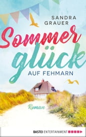 Sommerglück auf Fehmarn