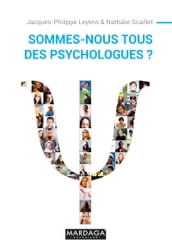 Sommes-nous tous des psychologues ?