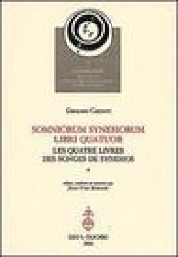 Somniorum synesiorum libri quatuor-Les quatre livres des Songes de Synesios - Girolamo Cardano