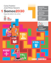 Somos2030. Per le Scuole superiori. Con Contenuto digitale (fornito elettronicamente). Vol. 1