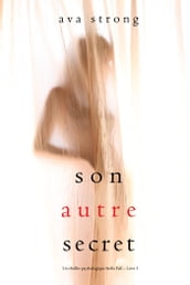 Son autre secret (Un thriller psychologique Stella Fall Livre 3)