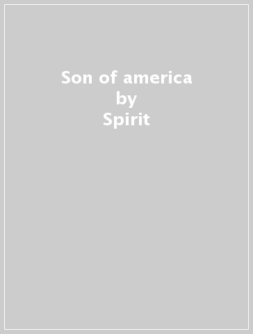 Son of america - Spirit