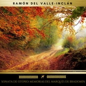 Sonata De Otoño: Memorias Del Marqués De Bradomín