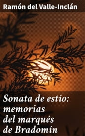 Sonata de estío: memorias del marqués de Bradomín