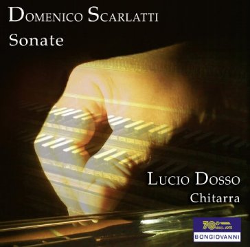 Sonate per chitarra - lucio dosso - Domenico Scarlatti