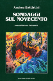 Sondaggi sul Novecento