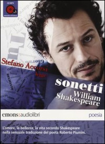 Sonetti letto da Stefano Accorsi. Audiolibro. CD Audio formato MP3 - William Shakespeare