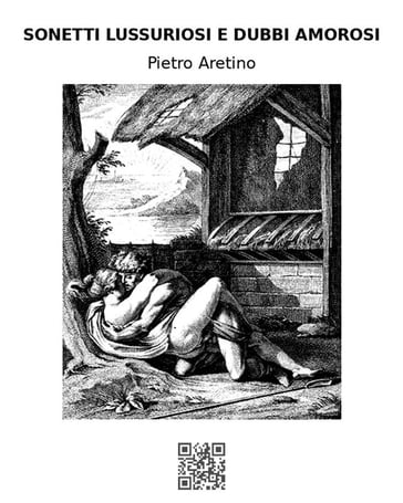 Sonetti lussuriosi e Dubbi amorosi - Pietro Aretino