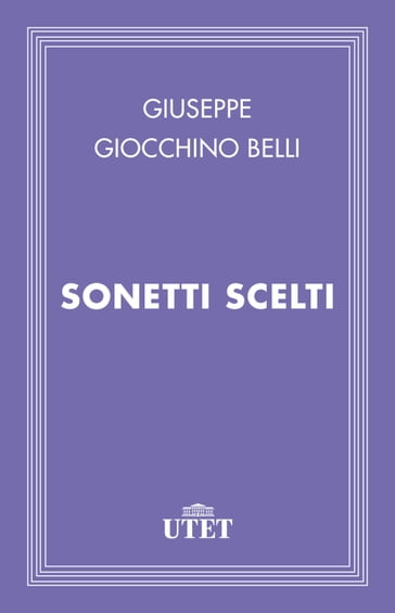 Sonetti scelti - Giuseppe Gioachino Belli
