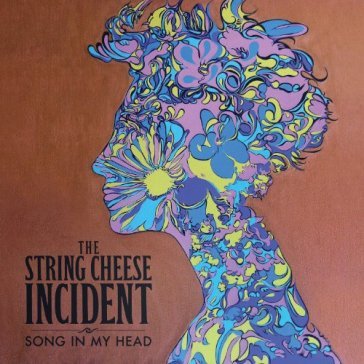 Song in my head - String Cheese Incident